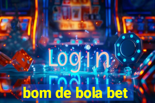 bom de bola bet